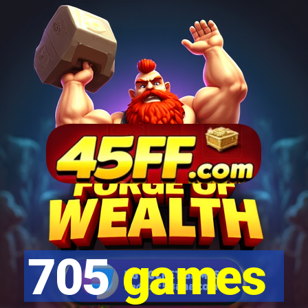 705 games